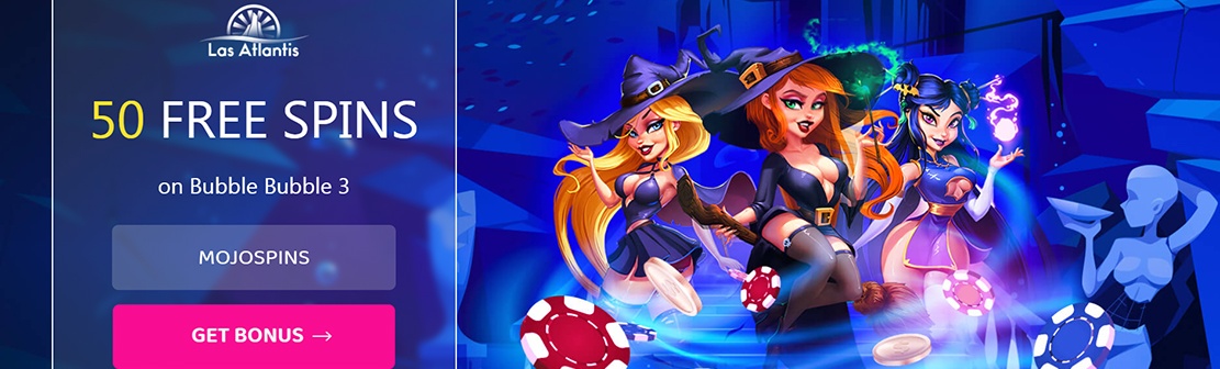 Las Atlantis Casino – Claim 50 No Deposit Free Spins on Bubble Bubble 3