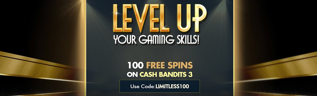 Limitless Casino – Claim 100 No Deposit Free Spins on Cash Bandits 3